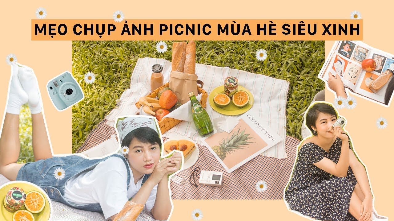 MẸO CHỤP ẢNH PICNIC XINH CHỈ DƯỚI 300K, CÁCH SET UP VÀ TẠO DÁNG ĐẸP 